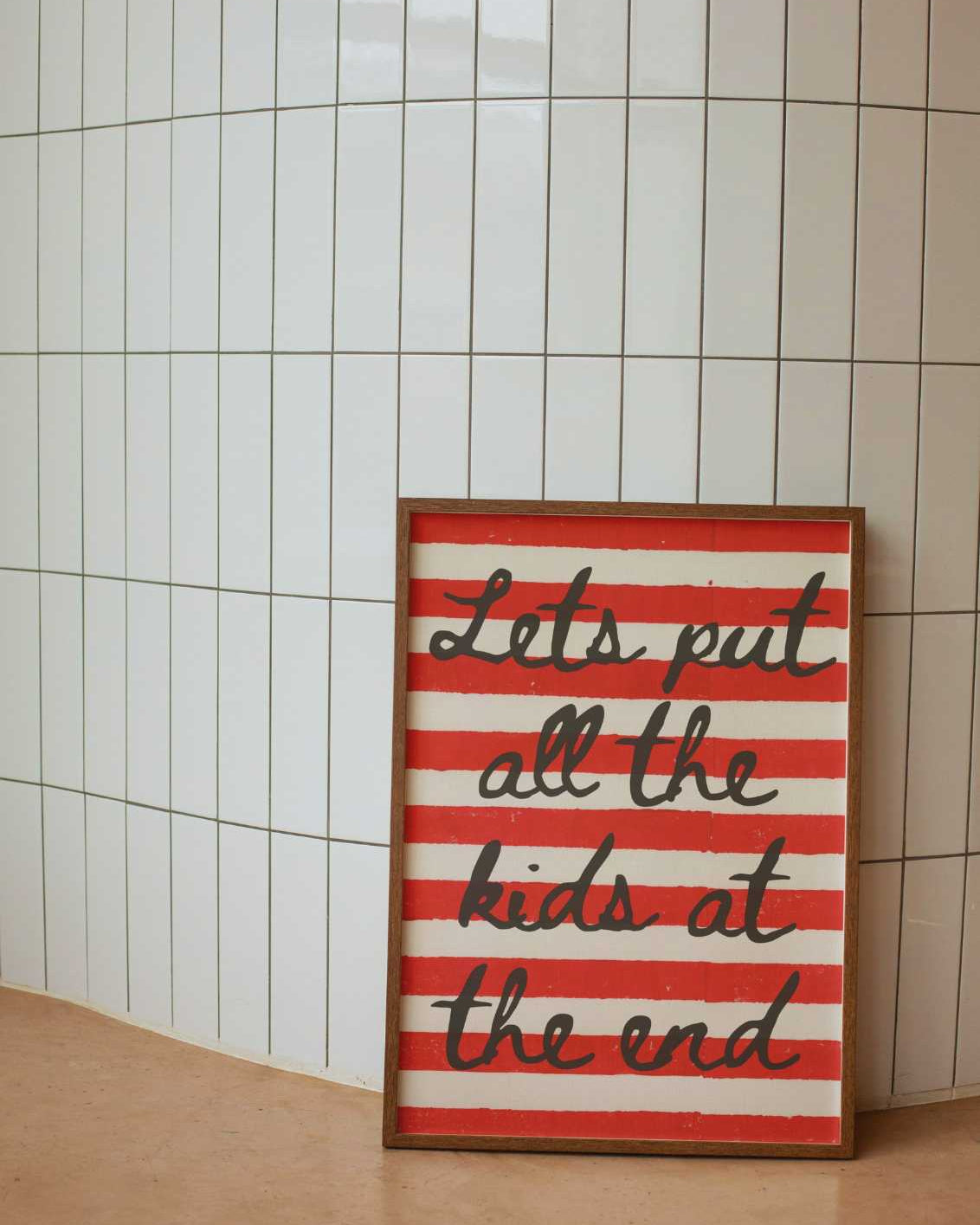 Lets put all the kids at the end Print